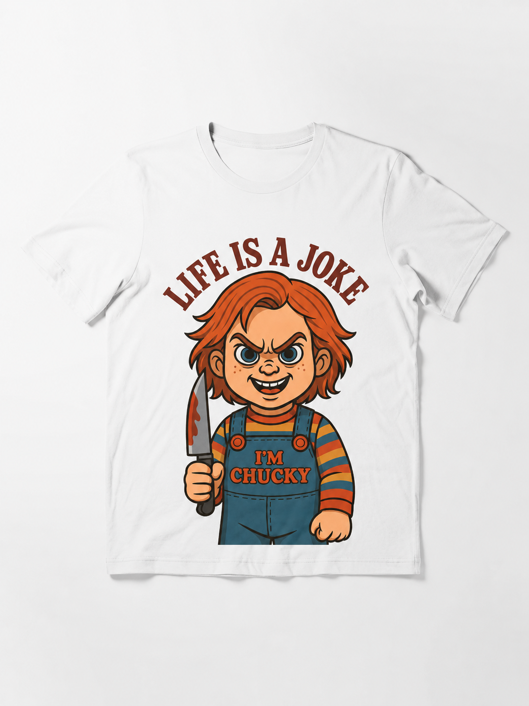 T-SHIRT LIFE IS A JOKE - CHUCKY